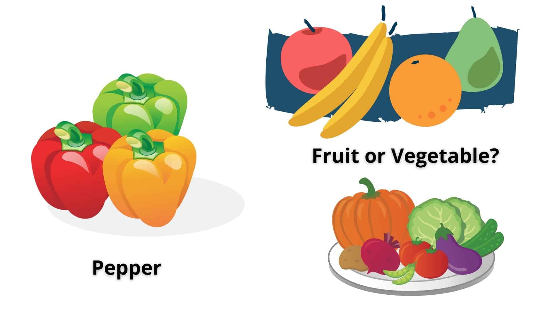 Is Pepper a Fruit or a Vegetable? Plants Craze