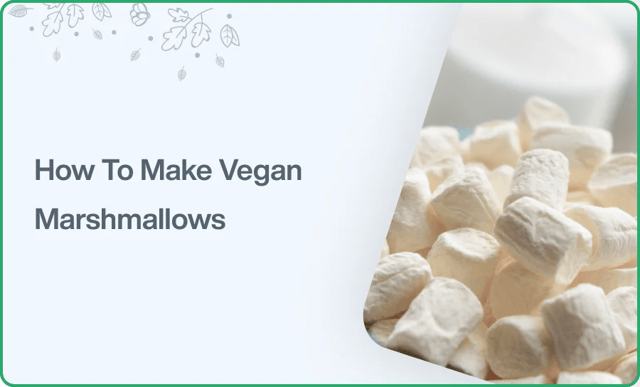 How to make Vegan Marshmallows Vegan Marshmallow Recipe