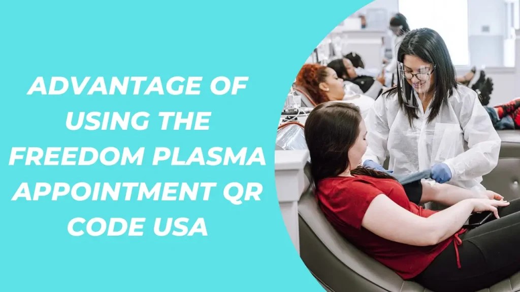 Freedom Plasma Appointment OR Code Plasma Pay Chart