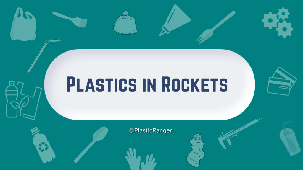 Plastics in Rockets PlasticRanger