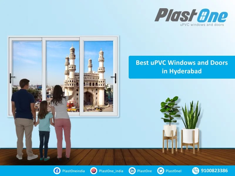 Discover the Best uPVC Doors and Windows in Hyderabad with PlastOne