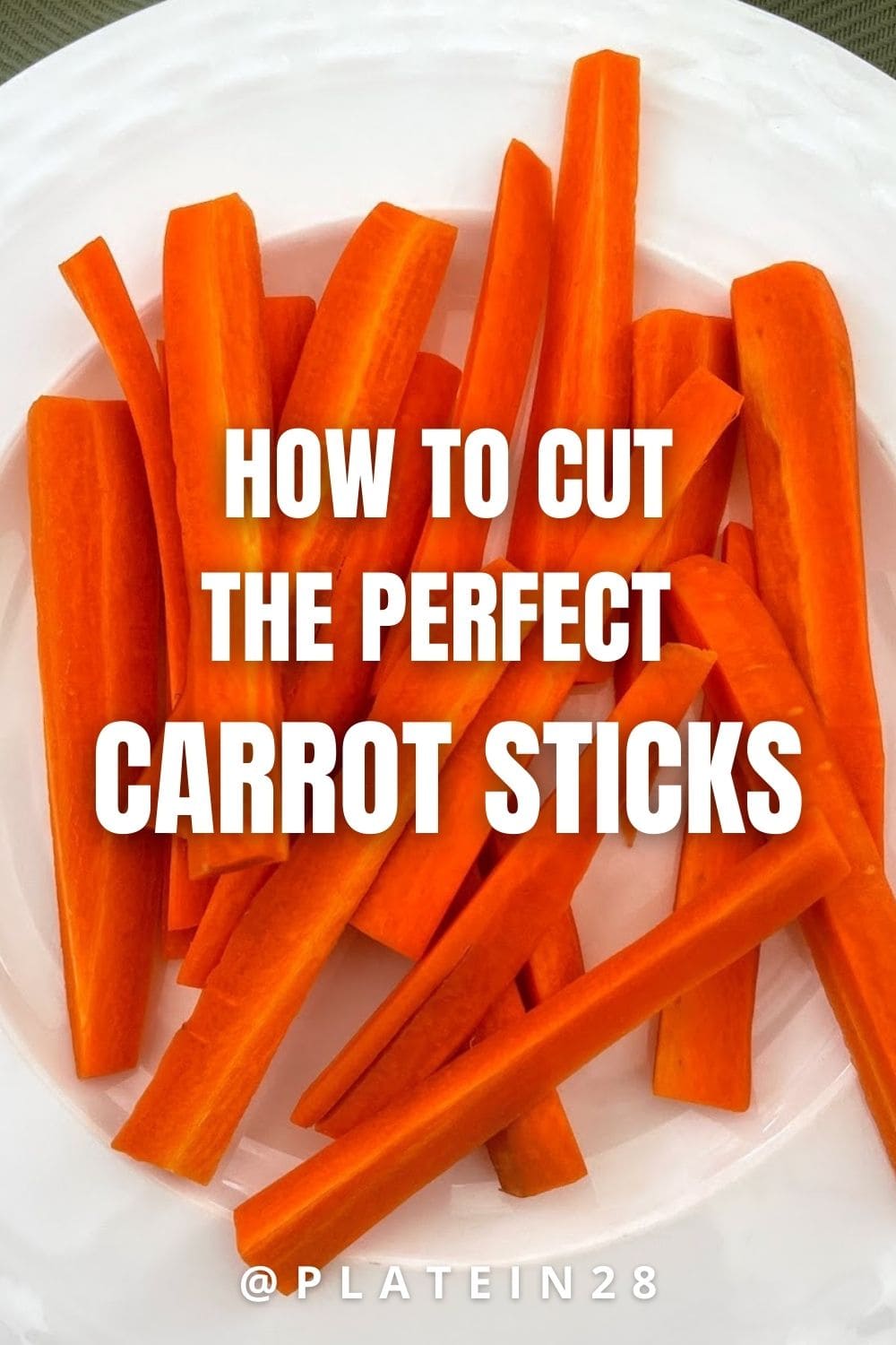 How to Cut Carrot Sticks Platein28