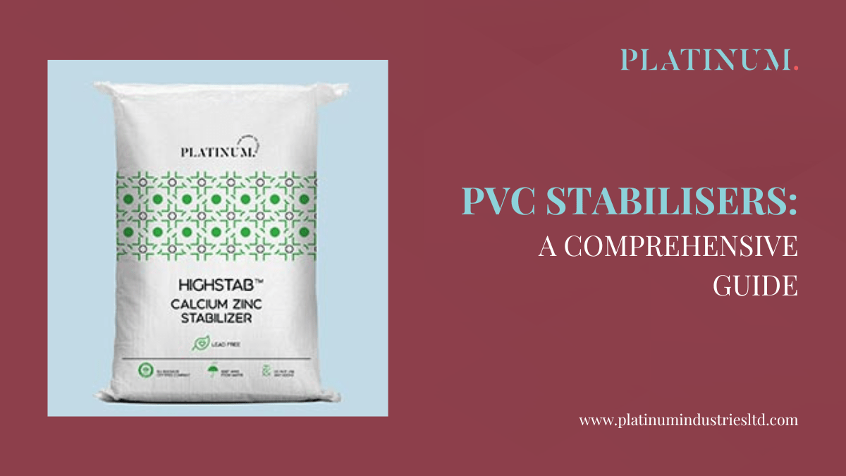 Buy PVC stabilizers Platinum Industries, PVC stabilizer manufacturers