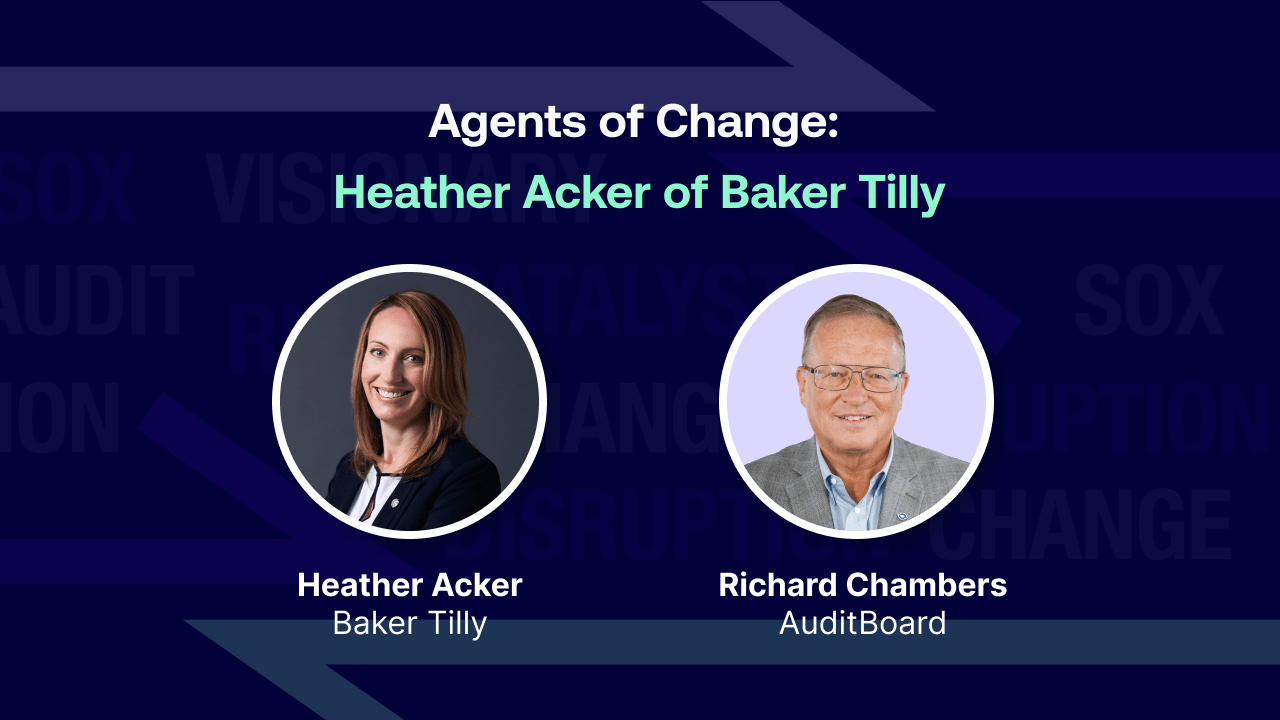 Heather Acker of Baker Tilly on Amplifying Internal Audit Talent in a