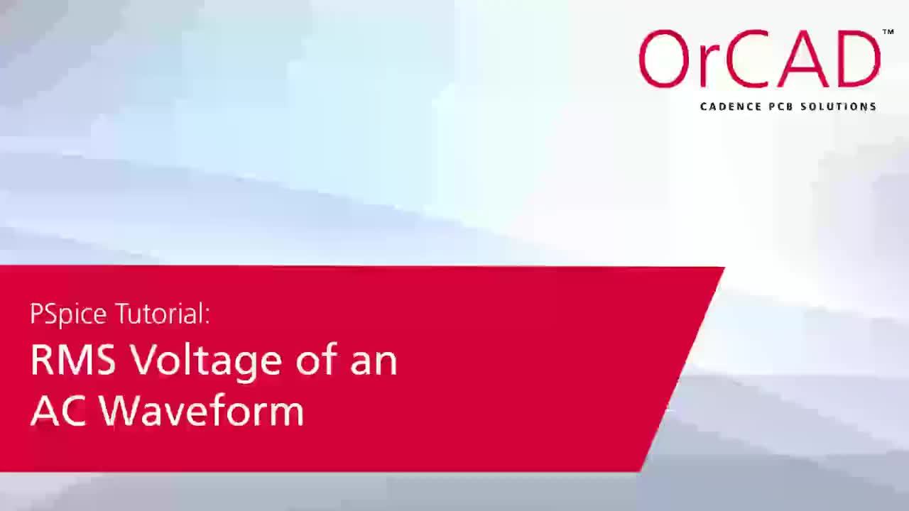 Evaluating Measurements RMS Value PSpice