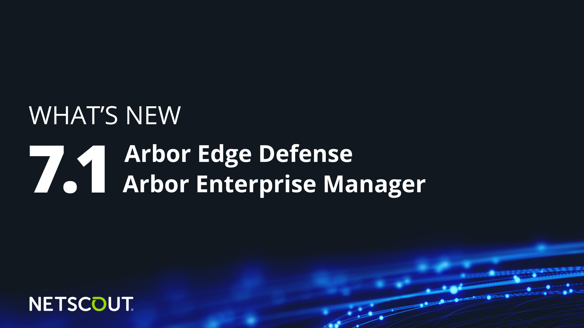 What's New in AED 7.1?