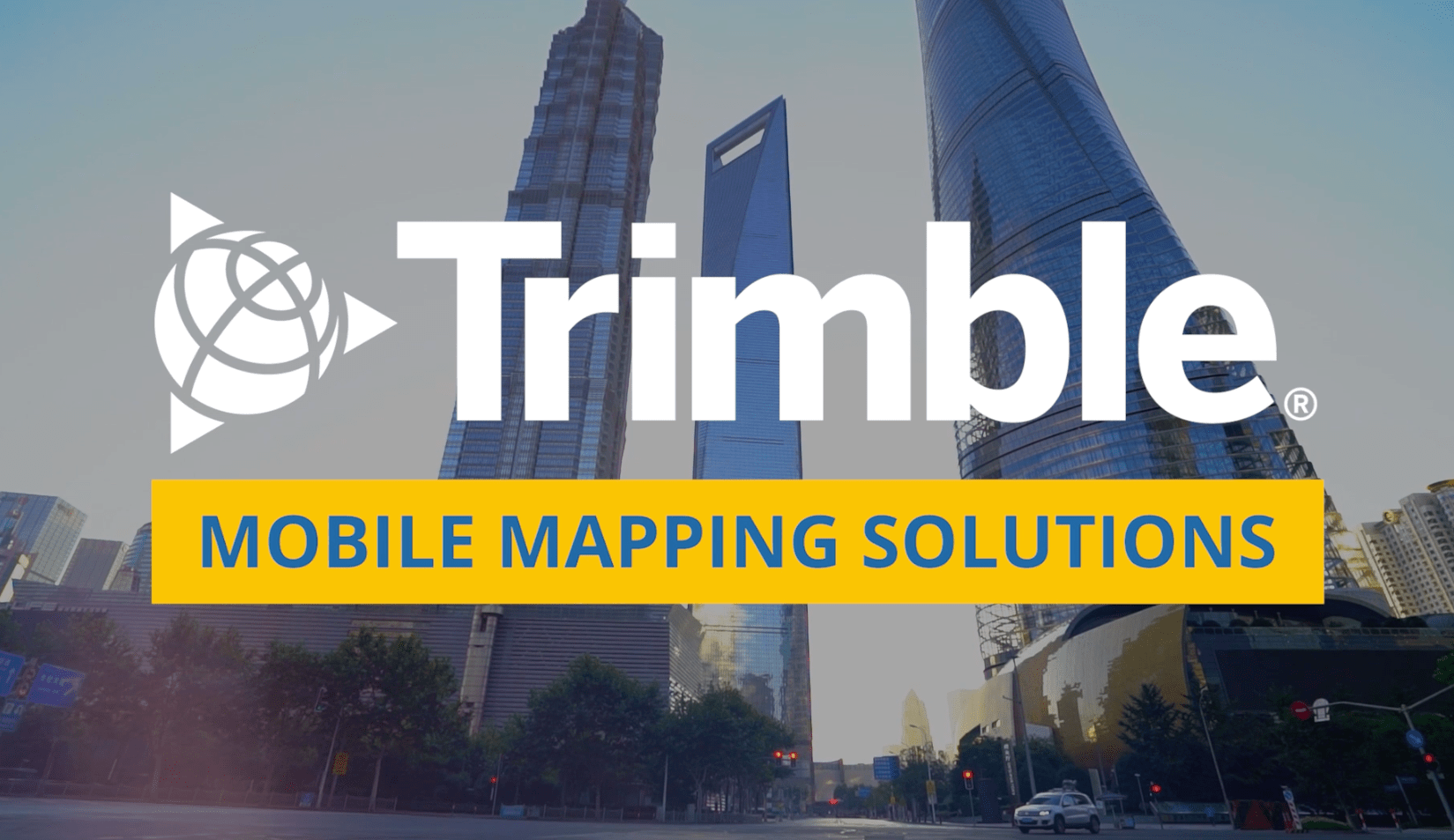 Take Control of the Way You Work with Trimble Mobile Mapping Solutions