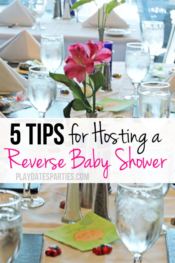 5 Tips for Hosting A Reverse Baby Shower