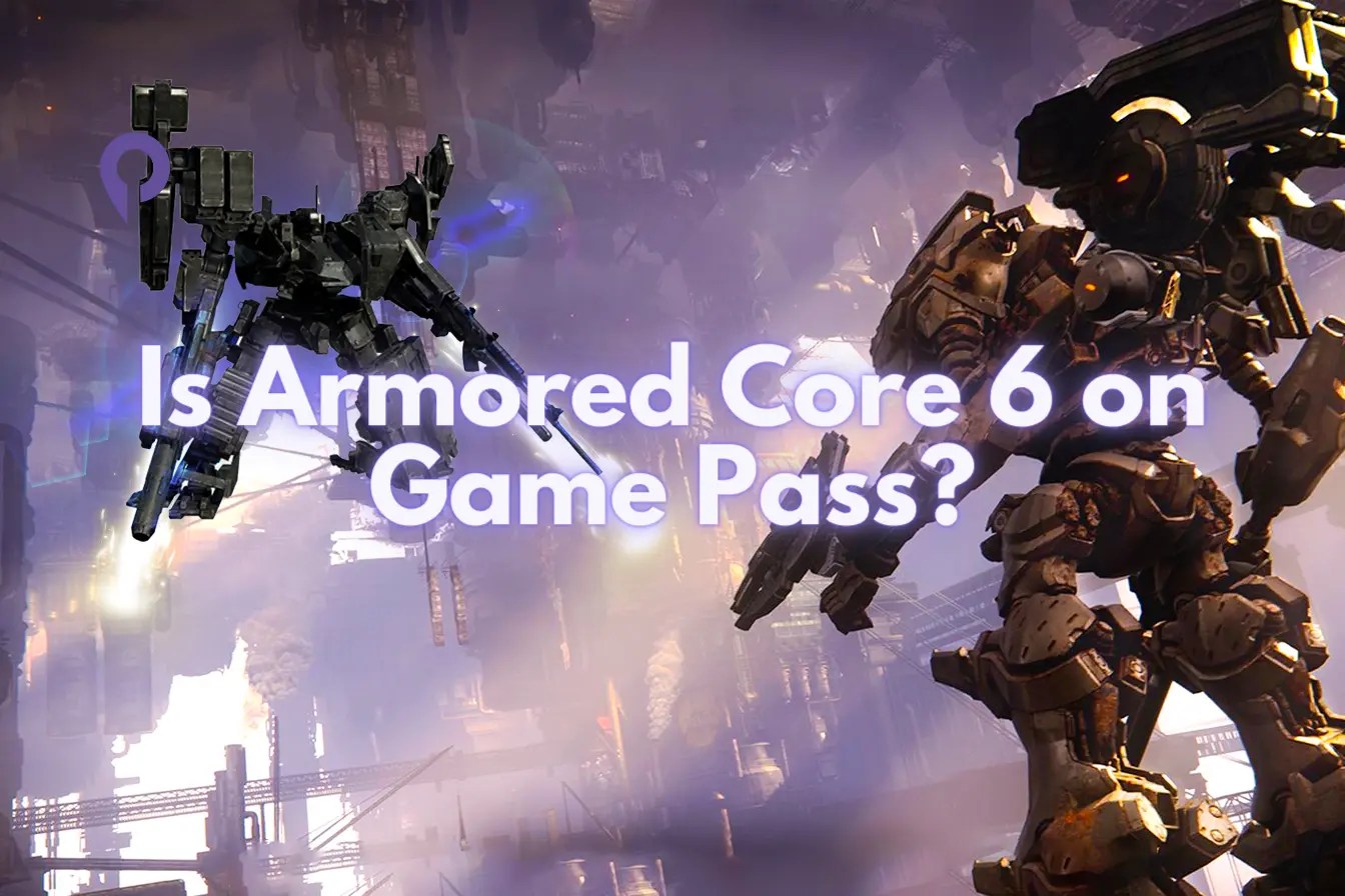 Is Armored Core 6 on Game Pass? Player.me