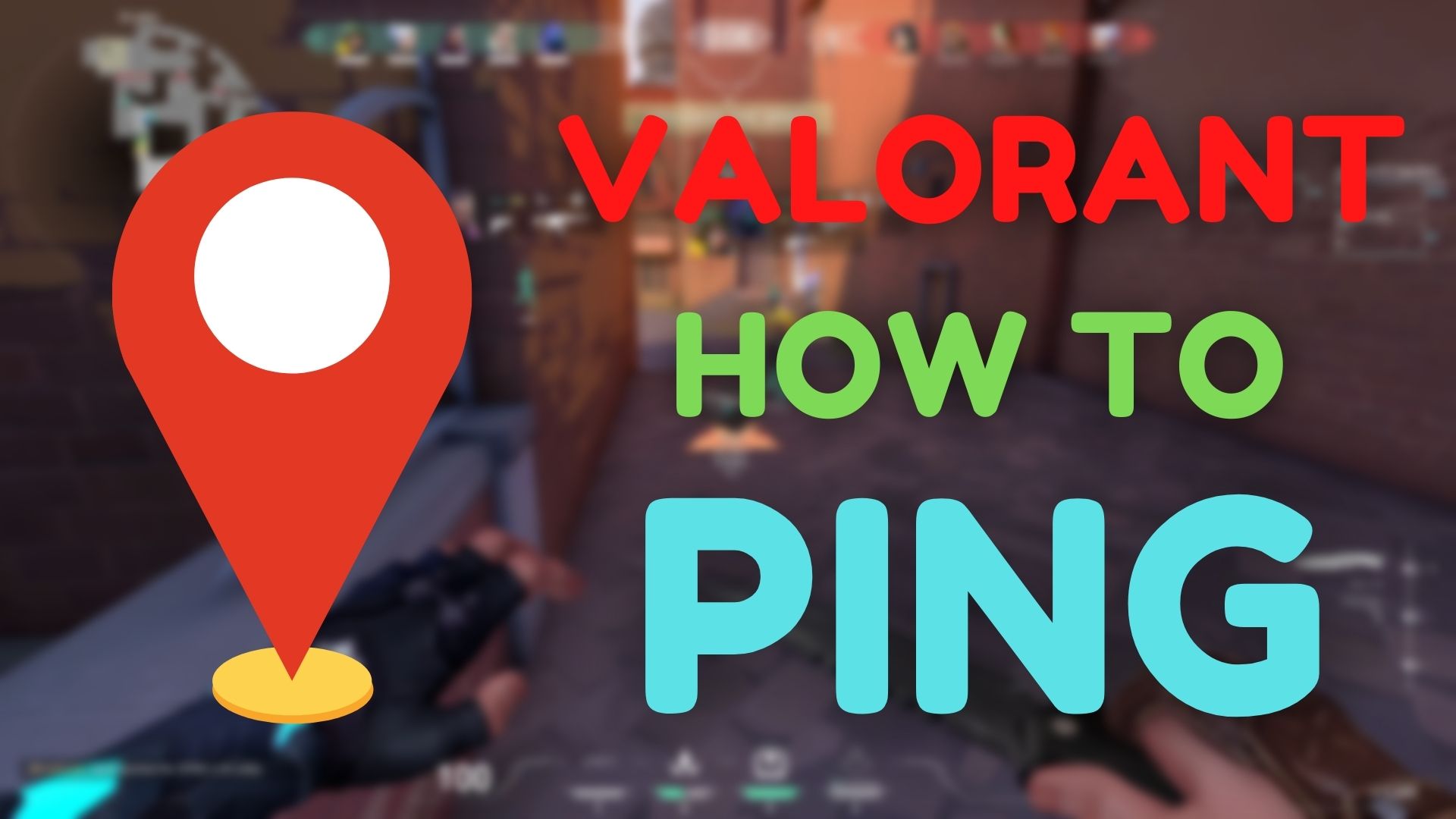 How to Ping Teammates in Valorant Player Assist Game Guides