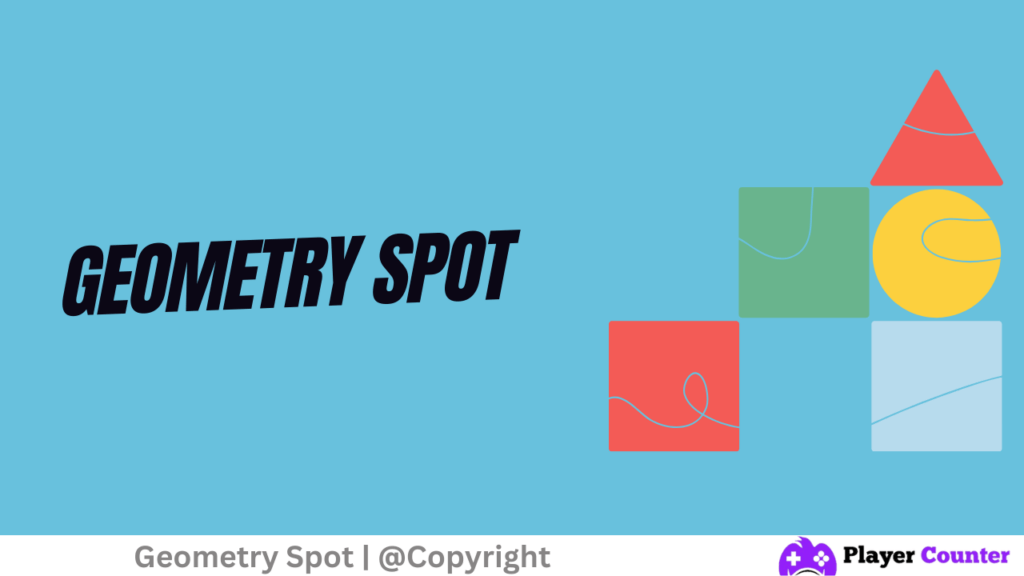 Geometry Spot Boost Your Math Skills