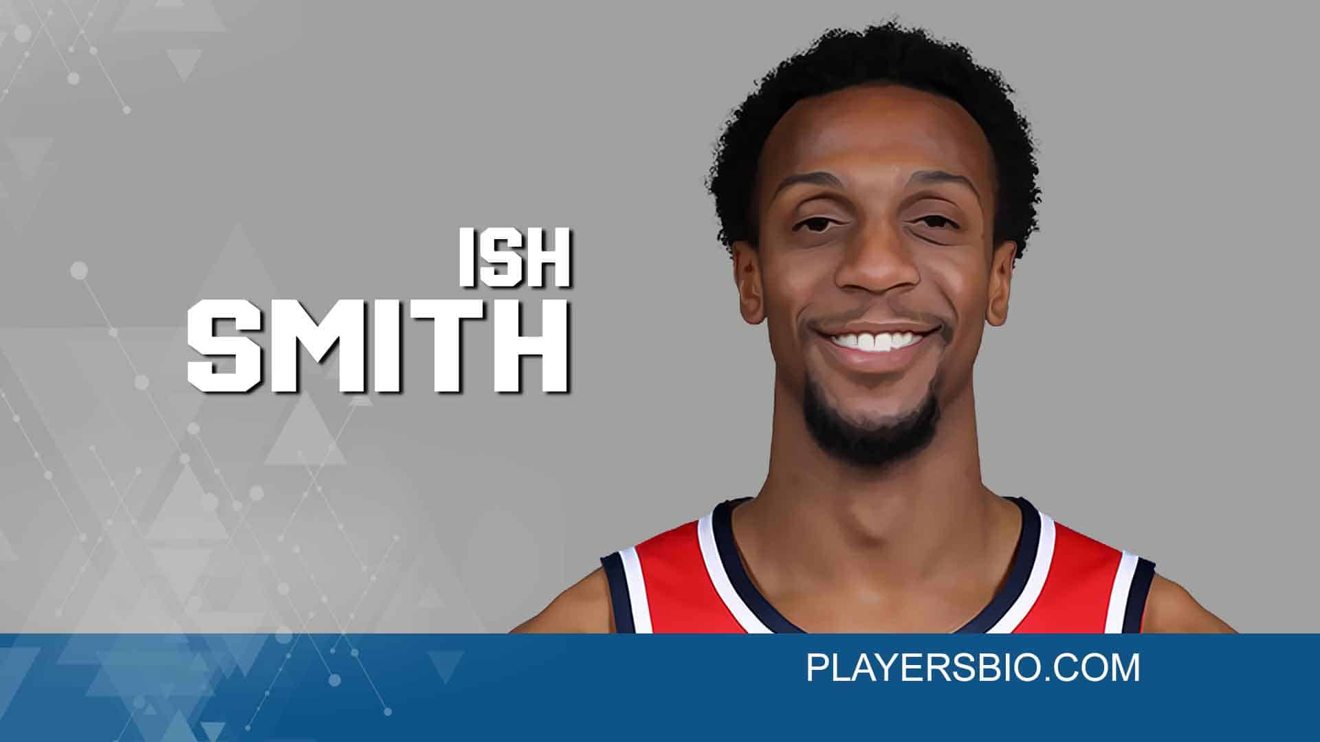 Ish Smith Bio [2022 Update] Early Life, Career &amp; Net Worth
