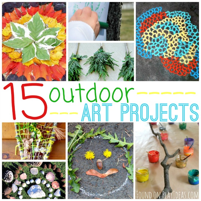 15 Outdoor Art Projects For Kids