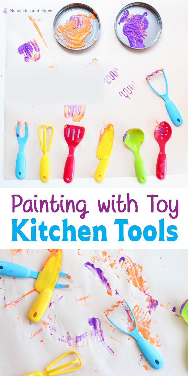 Painting with Toy Kitchen Tools Munchkins and Moms
