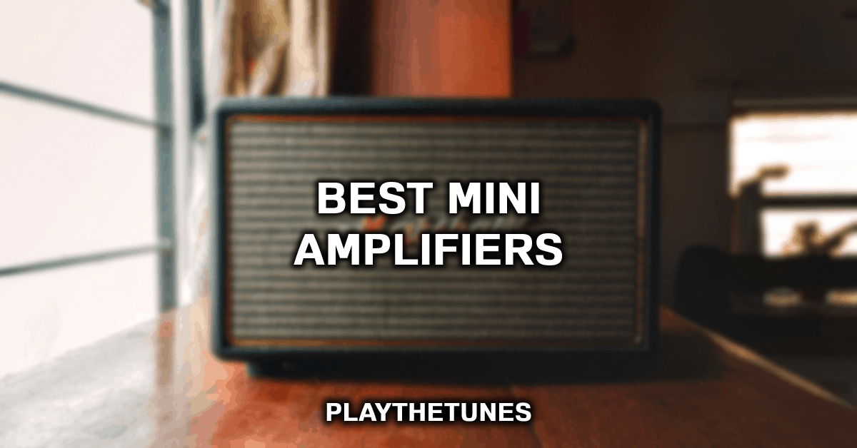 Top 10 Mini Amps For All Guitars (2024 Guide)