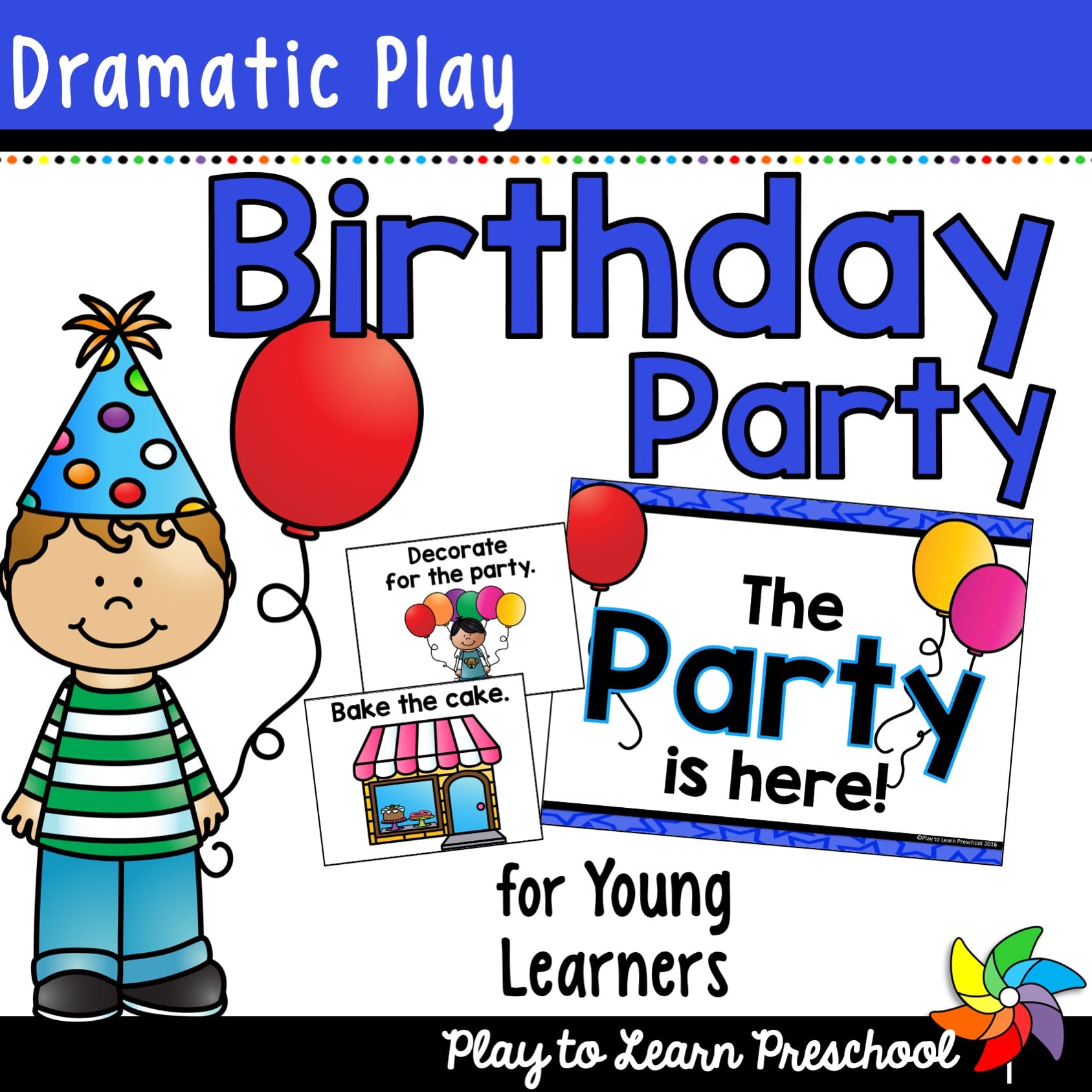 Birthday Party Dramatic Play Center Play to Learn Preschool