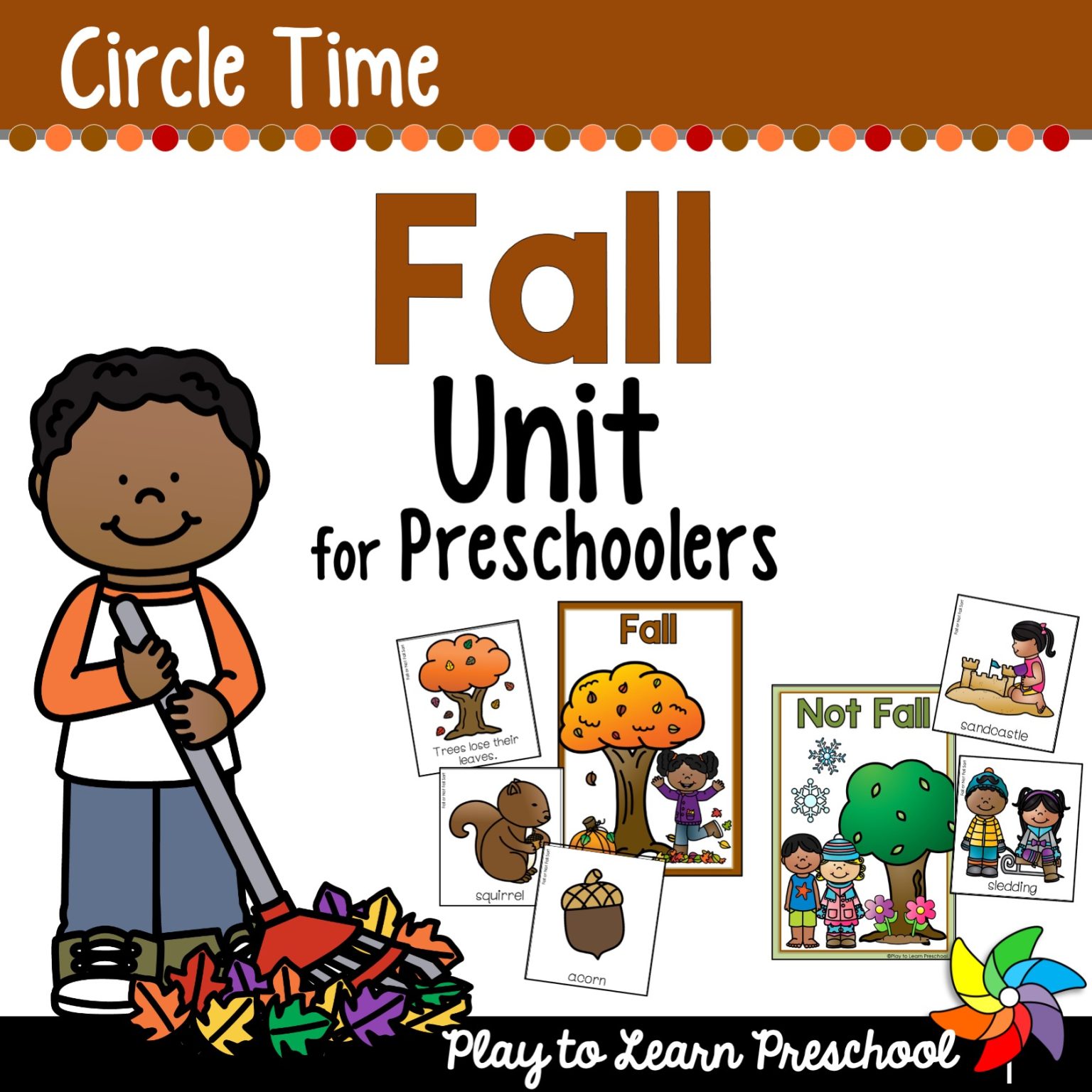 Fall Preschool Unit for Circle Time and Centers Play to Learn