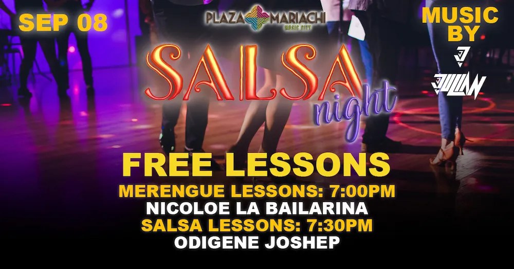 Salsa Night with DJ Julian! Plaza Mariachi Free Salsa Dance Lessons