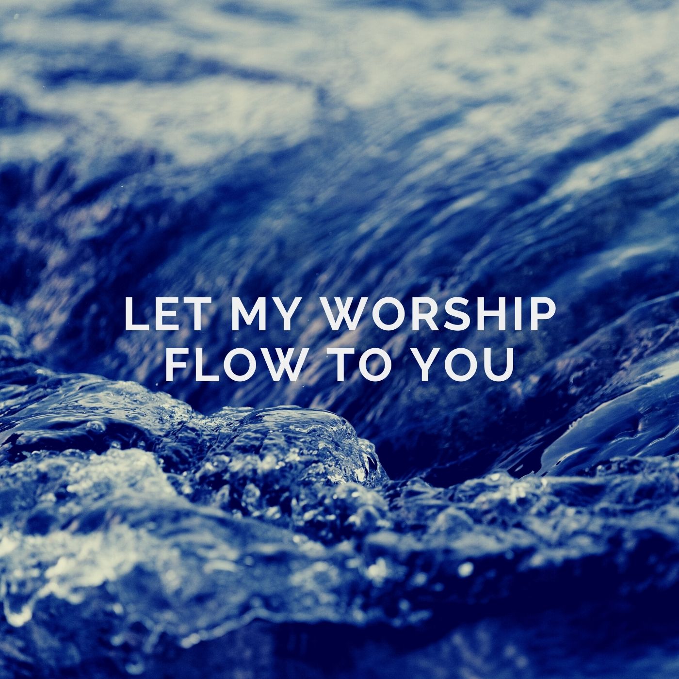 Let my Worship Flow to You Music Instrumental