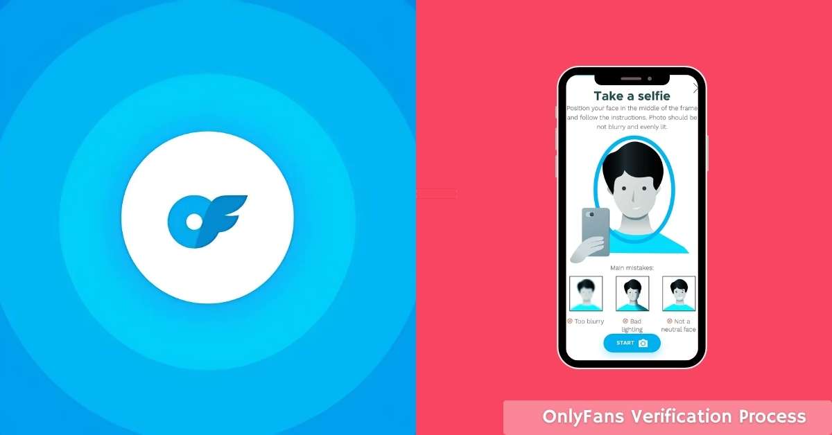 OnlyFans Verification Process: Steps & Troubleshooting Fixes