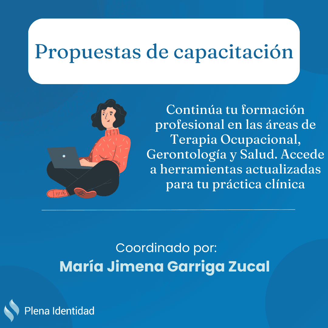 Continúa tu formación profesional en las áreas de Terapia Ocupacional, Gerontología y Salud. Accede a herramientas actualizadas para tu práctica clínica