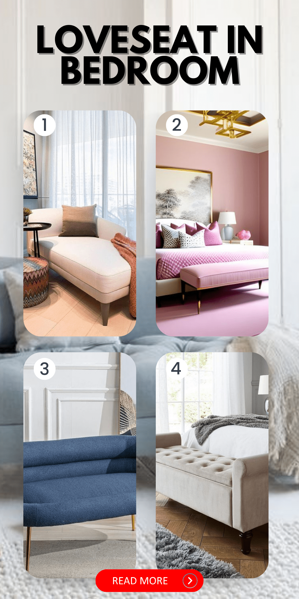 Transform Your Bedroom with Stylish Loveseats Elegant & Cozy Design Ideas