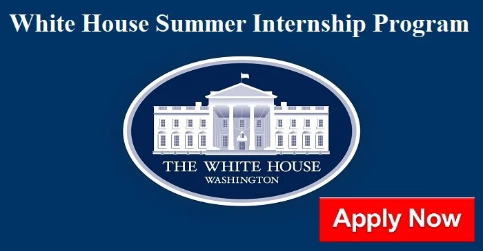 White House Internship Summer 2023