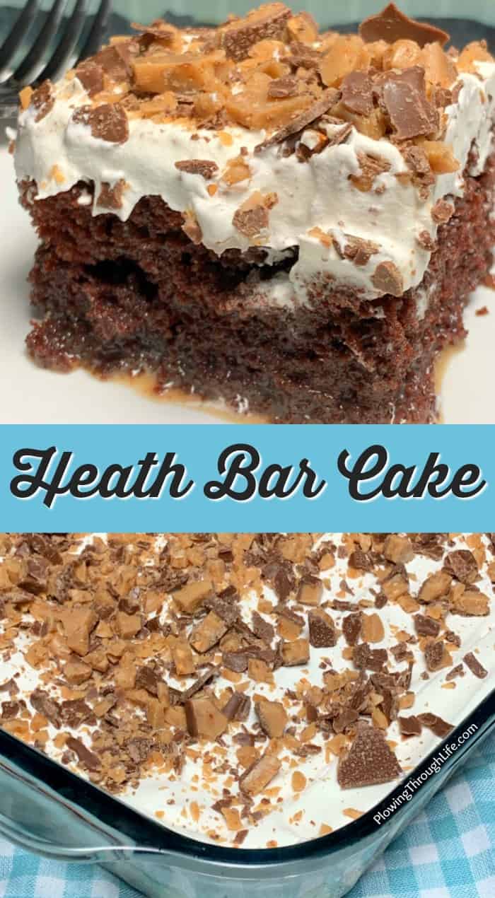 Heath Bar Cake Plowing Through Life