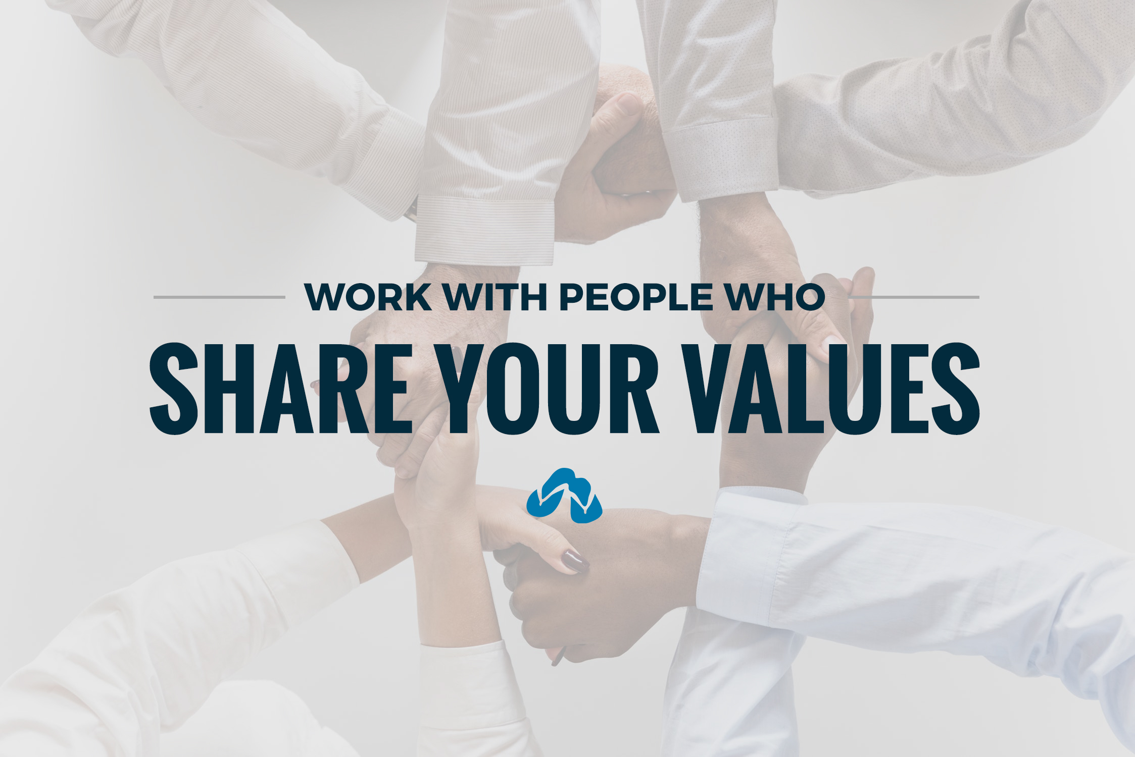 Why You Should Work with People Who Share Your Values • Pluggas