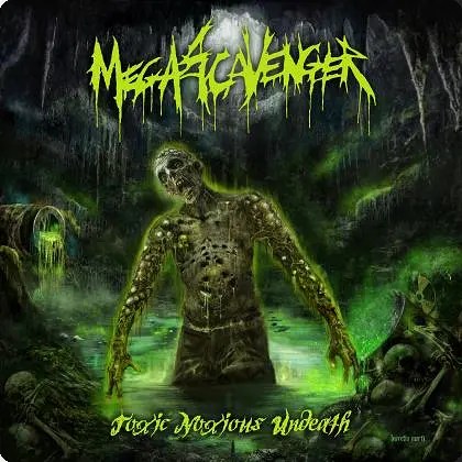 ⚡ Megascavenger: anuncia su próximo lanzamiento titulado “Toxic Noxious Undeath”.