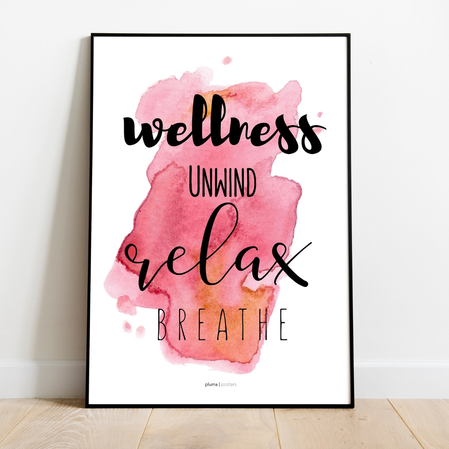 Wellness, unwind, relax, breathe Pluma Posters