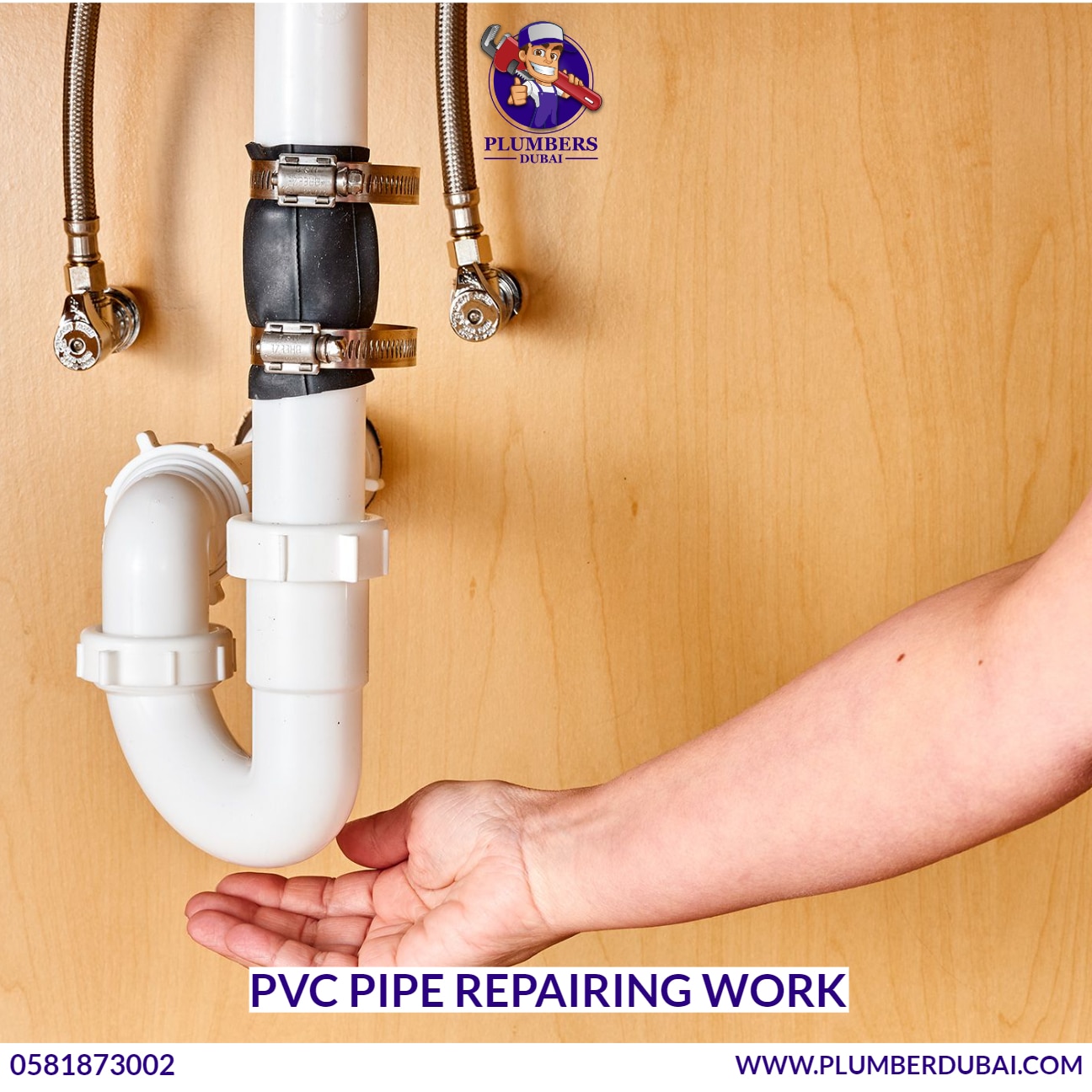 PVC Pipe Repairing Work 0581873002 Plumber Dubai