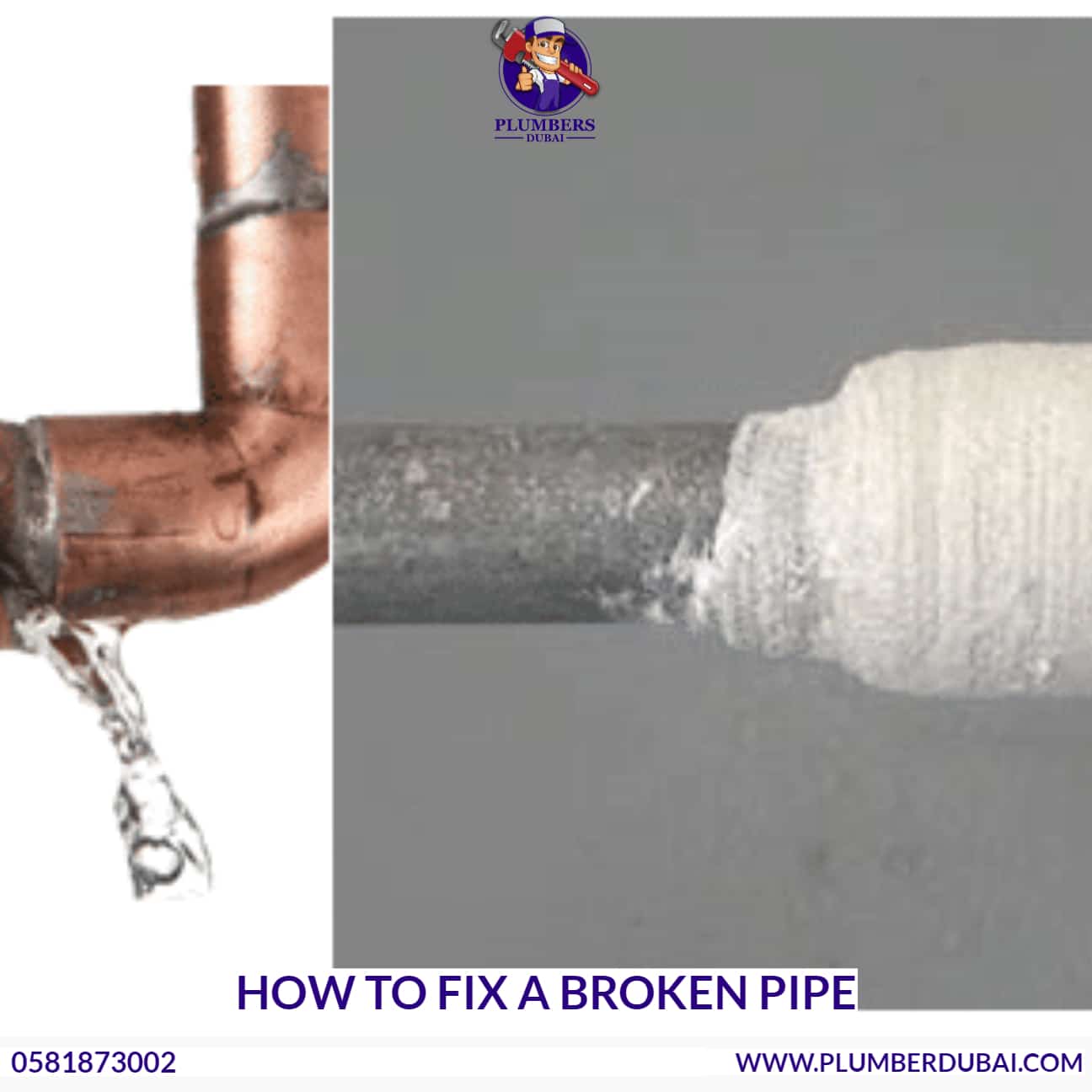 How To Fix a Broken Pipe 0581873002 Plumber Dubai