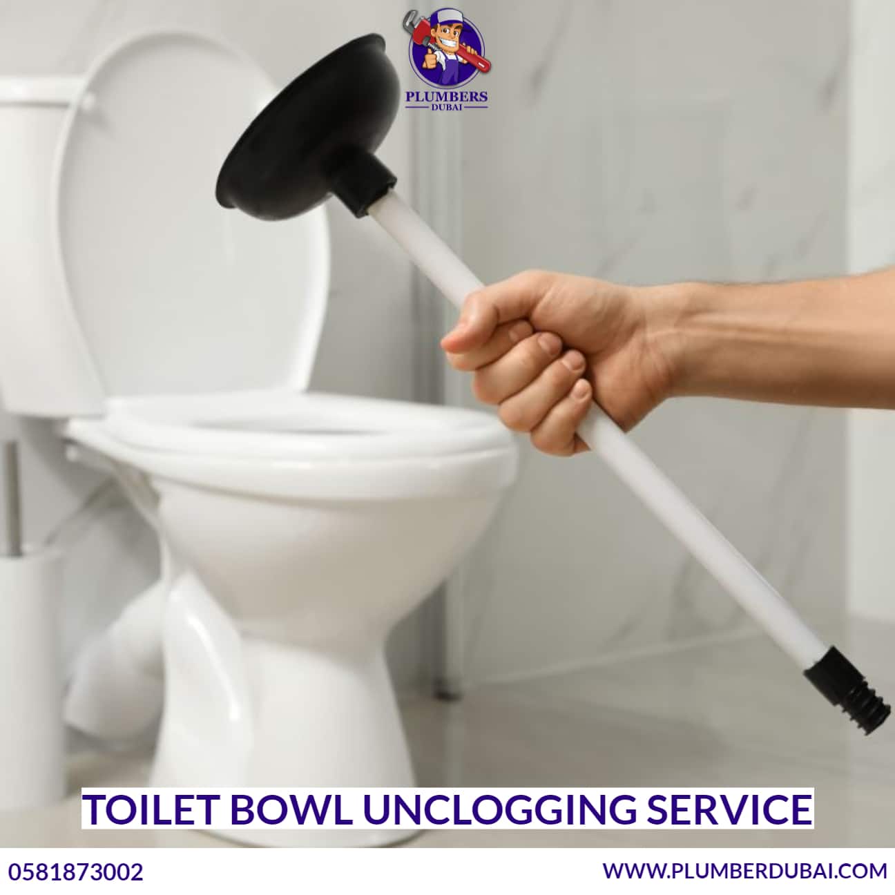 Toilet Bowl Unclogging Service 0581873002 Plumber Dubai