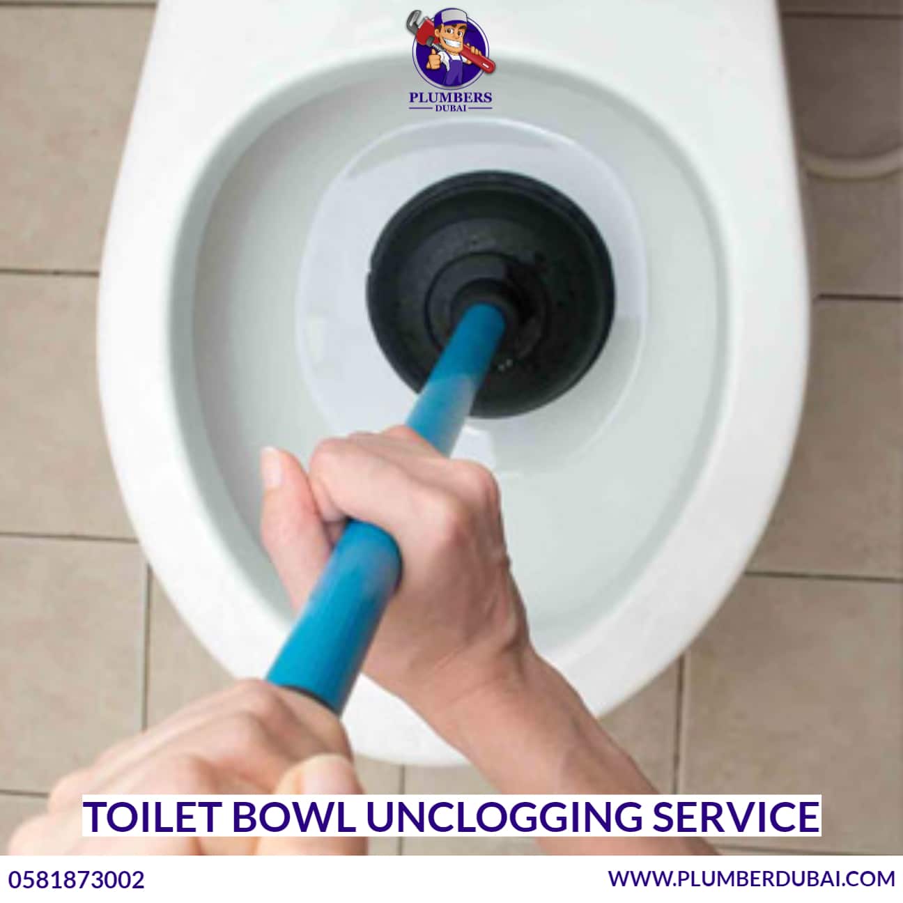 Toilet Bowl Unclogging Service 0581873002 Plumber Dubai