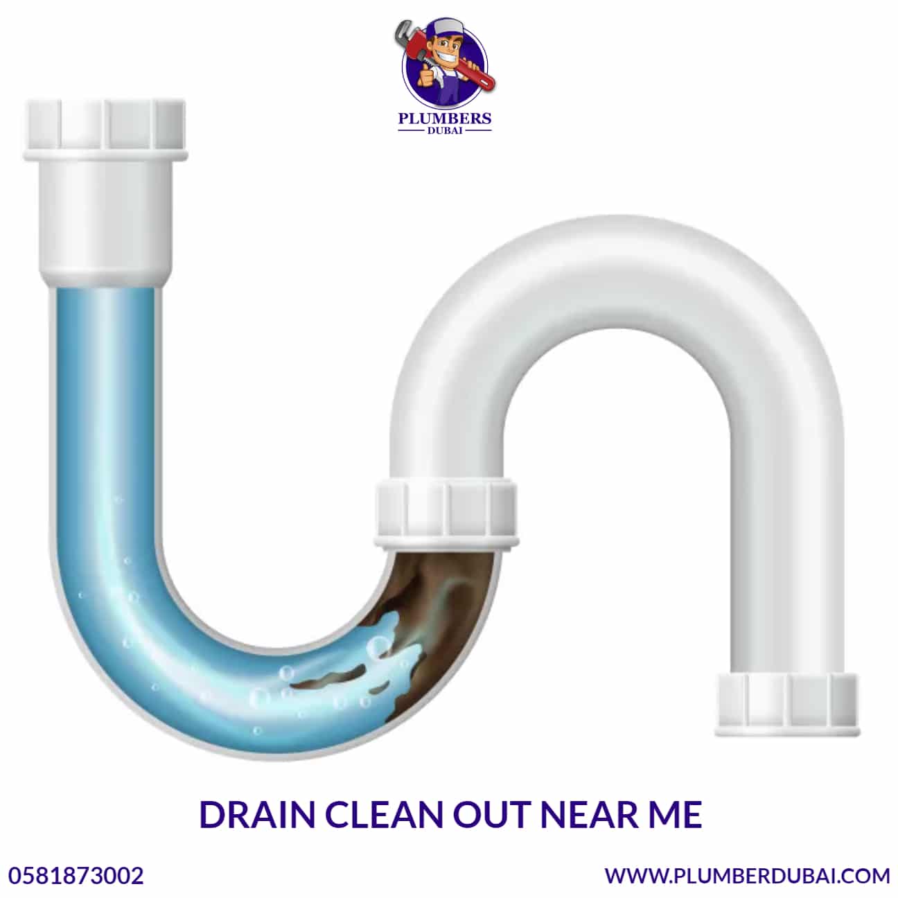 Drain Clean Out Near Me 0581873002 Plumbers Dubai