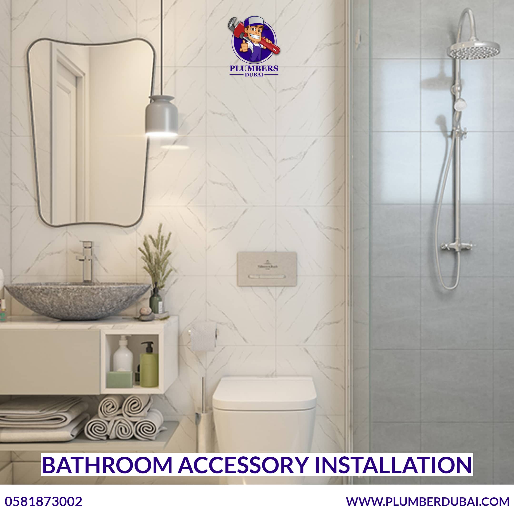 Bathroom accessory installation 0581873002 Plumber Dubai