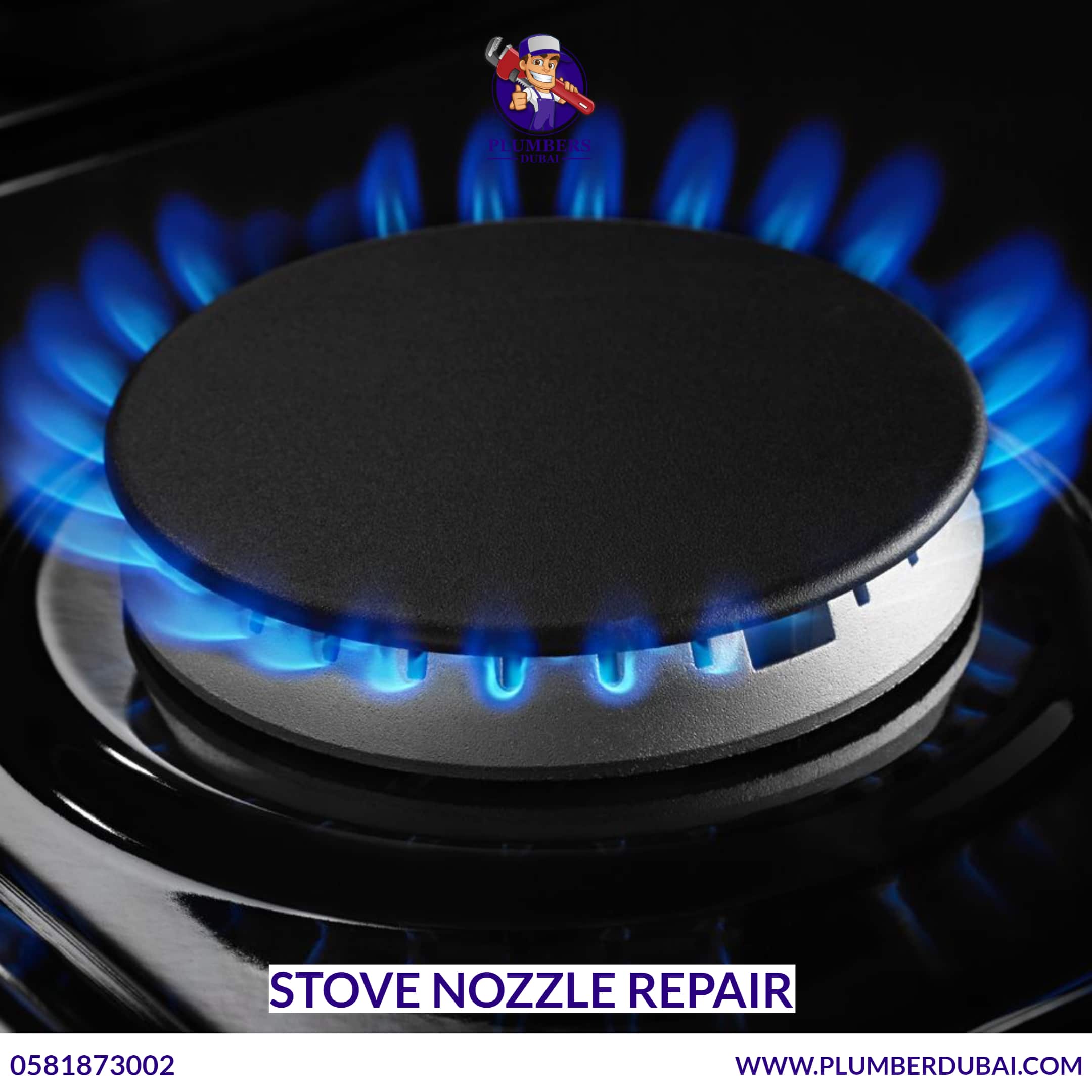 Stove nozzle repair 0581873002 Plumber Dubai