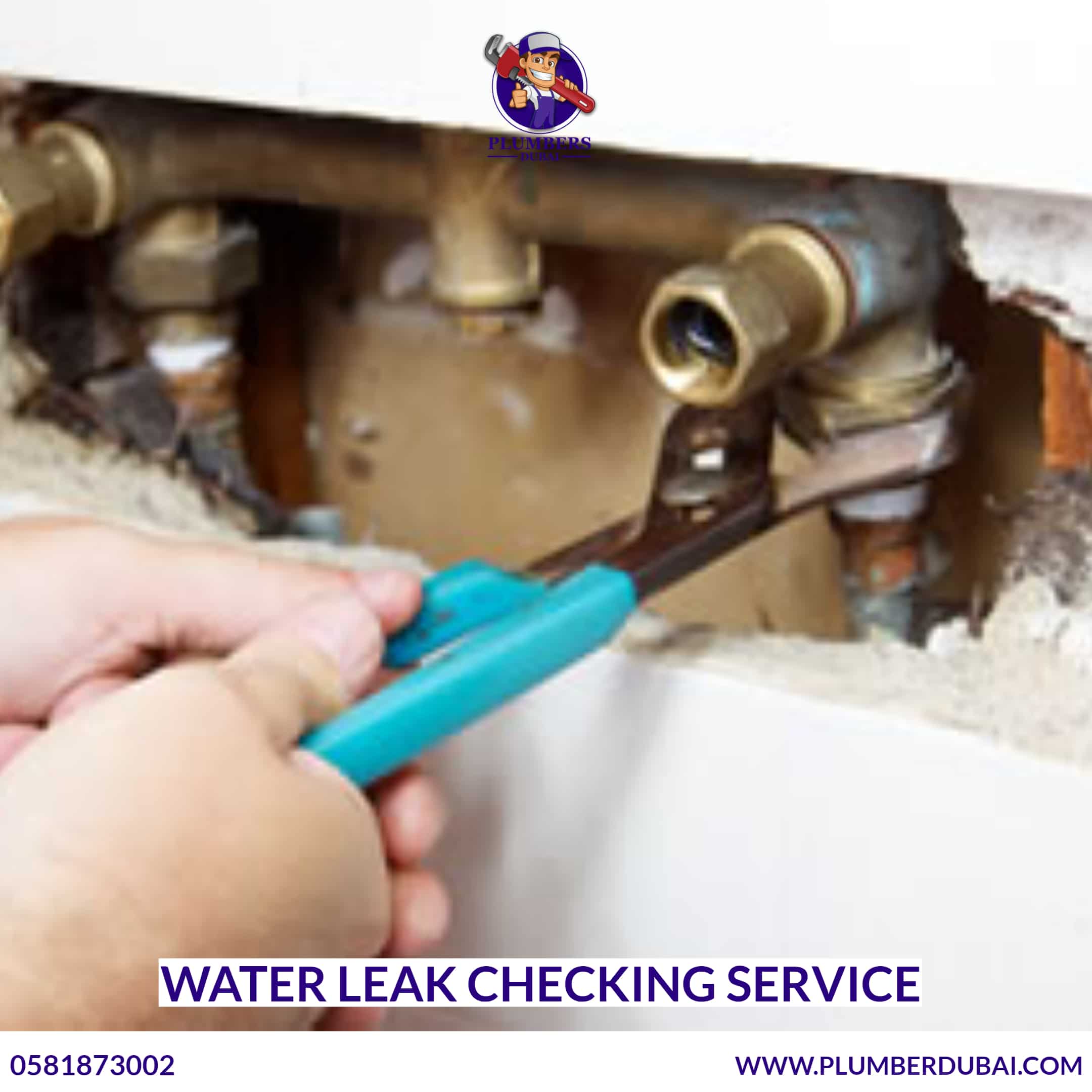 Water leak checking service 0581873002 Plumber Dubai