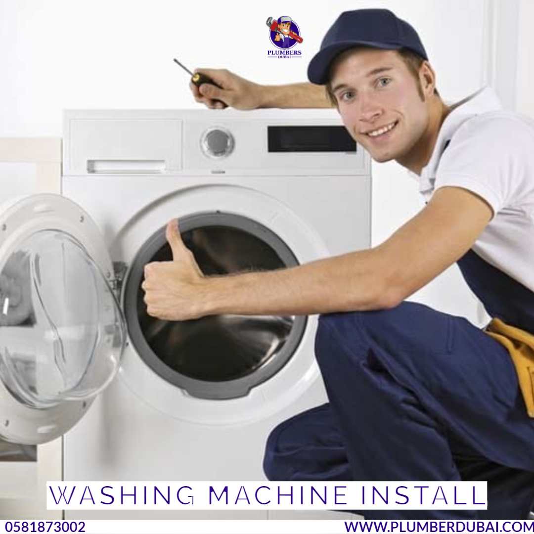 Washing Machine Install 0581873002 Plumber Dubai
