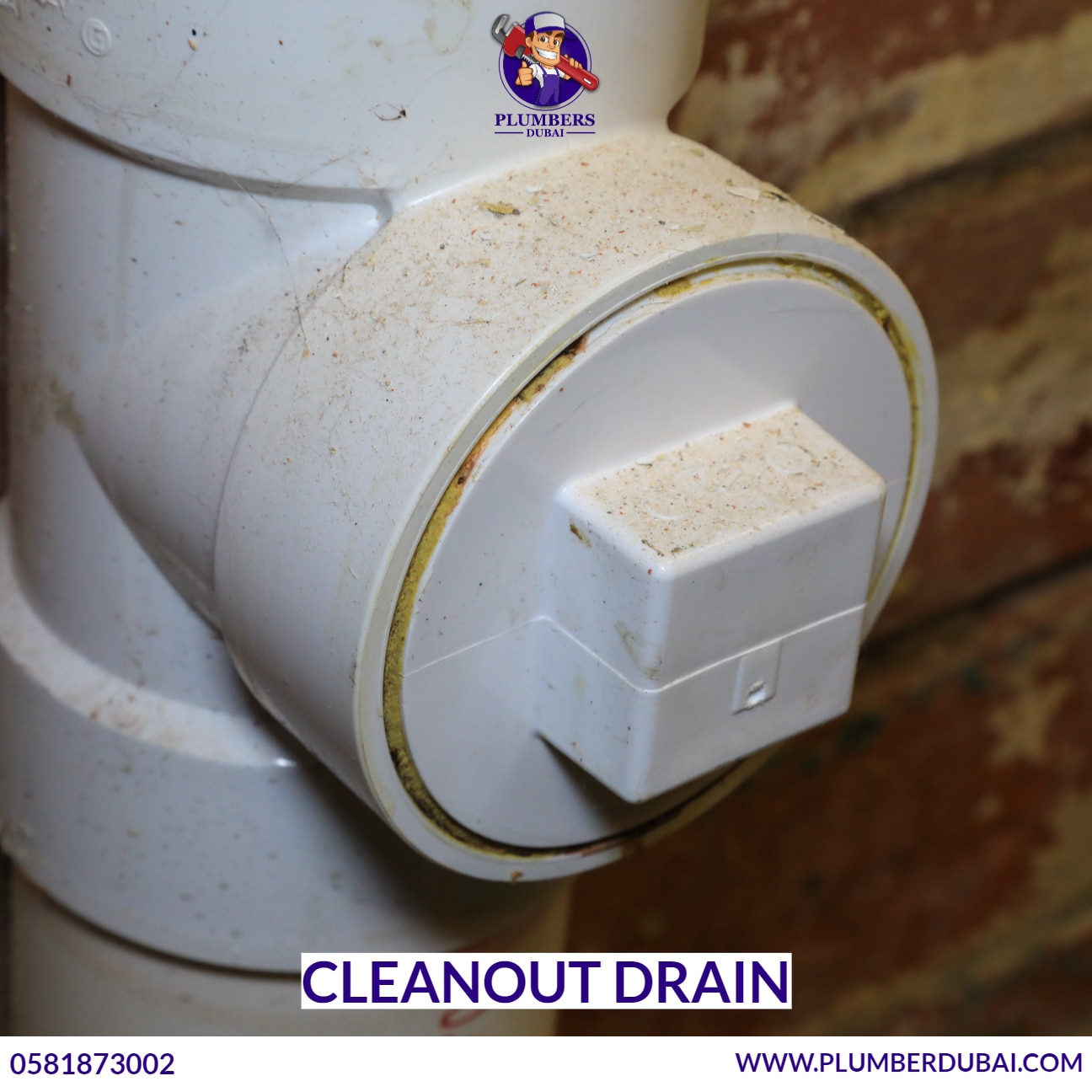 Cleanout drain 0581873002 Plumber Dubai 24/7