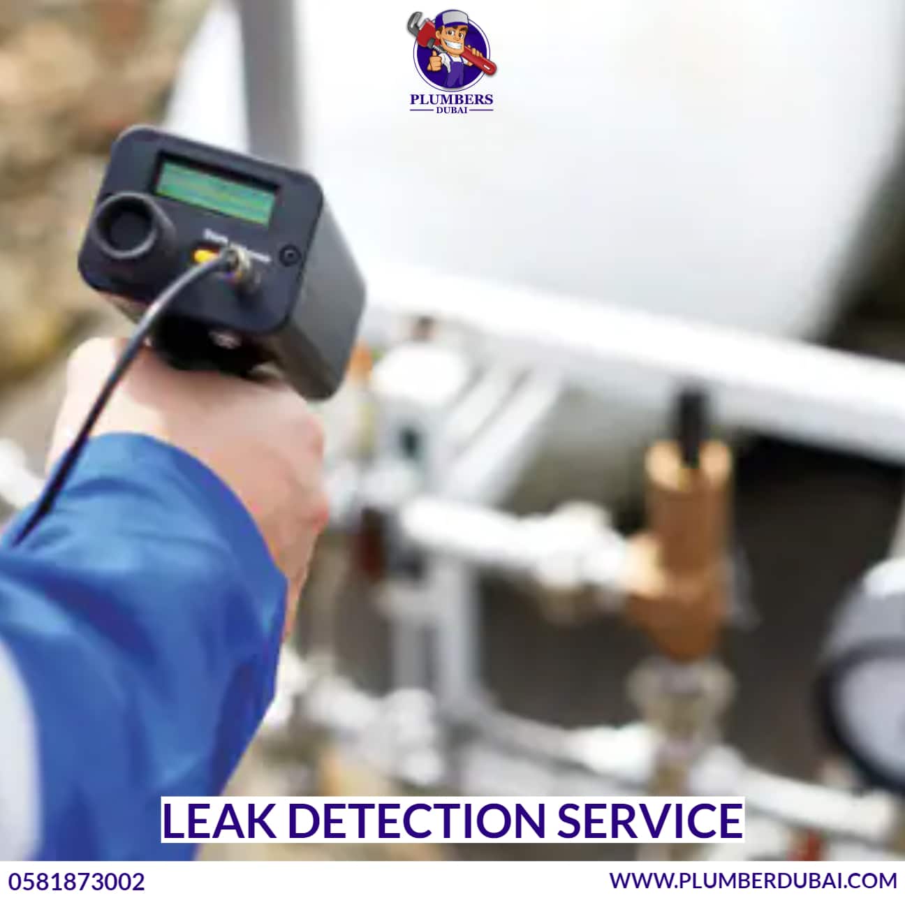 Leak Detection Service 0581873002 Plumber Dubai 24/7