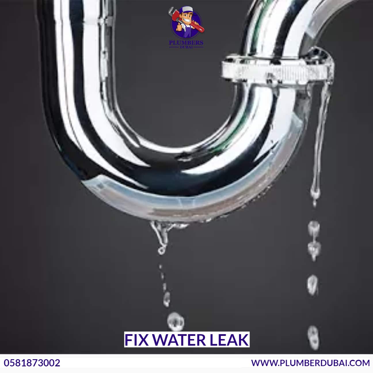 Fix Water Leak 0581873002 Plumber Dubai 24/7 Service