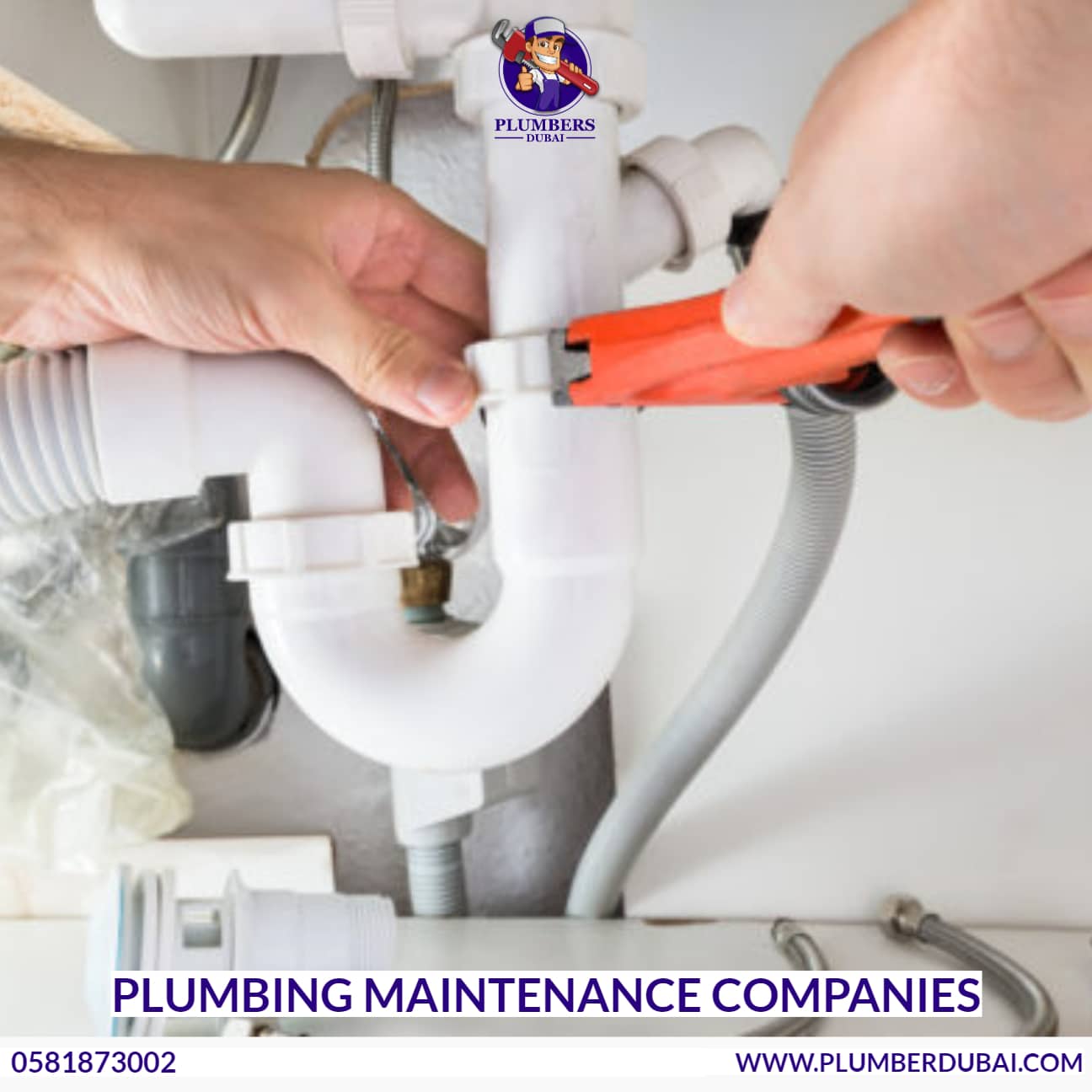 Plumbing Maintenance Companies 0581873002 Plumber Dubai