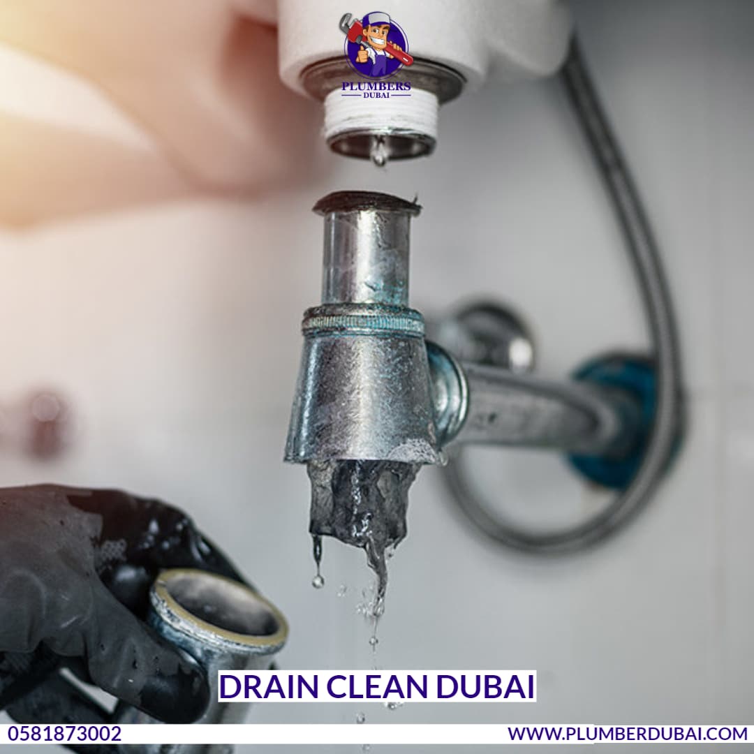 Drain Clean Dubai 0581873002 Plumber Dubai