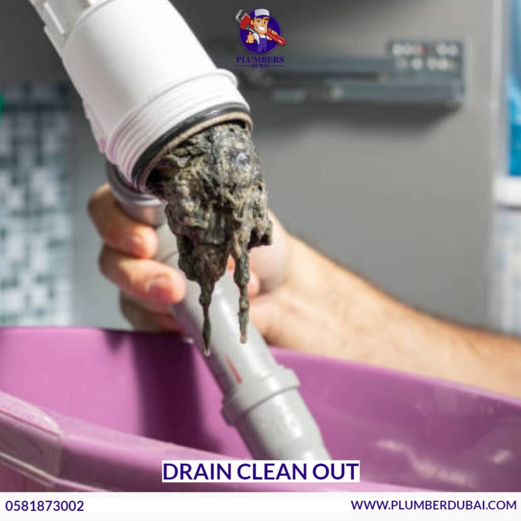 Drain Clean Out 0581873002 Plumber Dubai 24/7