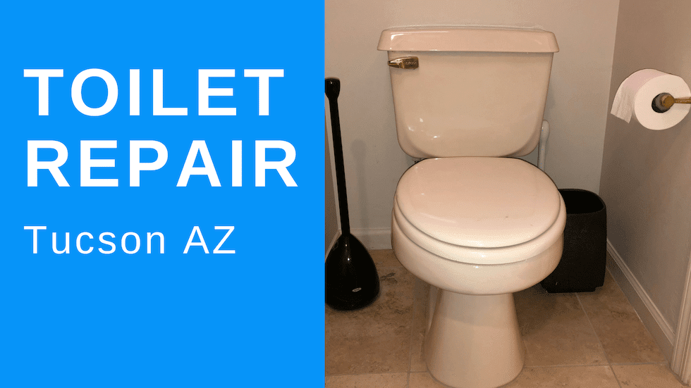 Toilet Repair Tucson AZ Plumber of Tucson