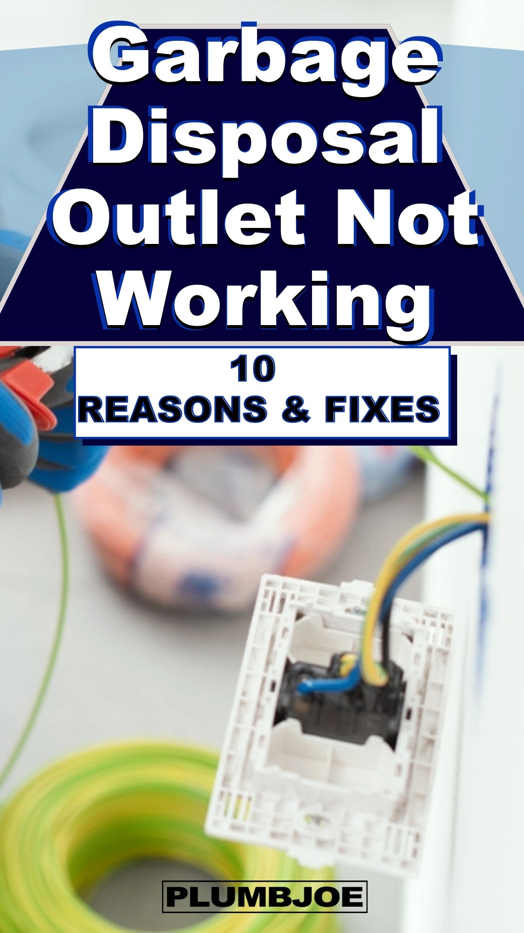 Garbage Disposal Outlet Not Working 10 Reasons & Fixes