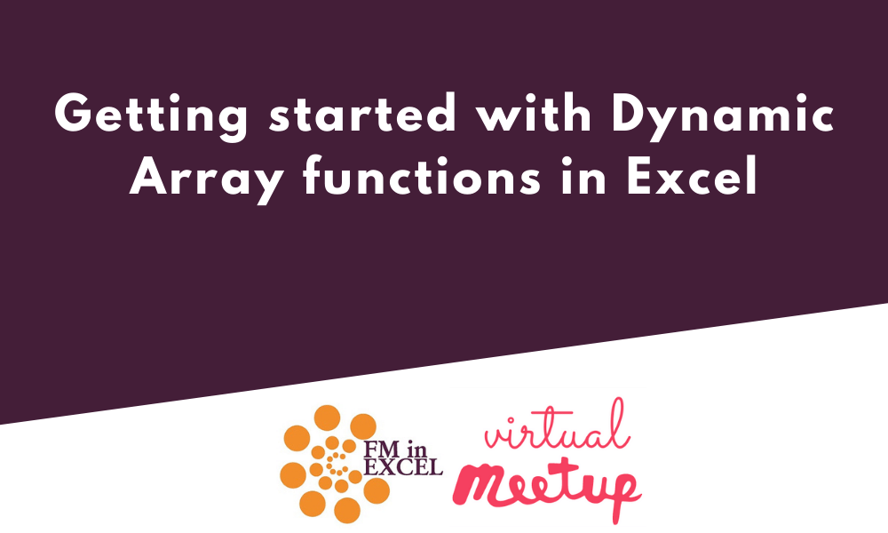 Getting started with Dynamic Array functions in Excel Plum Solutions
