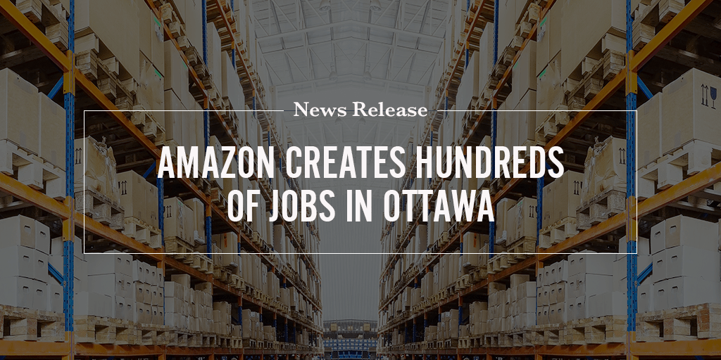 Amazon creates hundreds of jobs in Ottawa Prime Minister of Canada